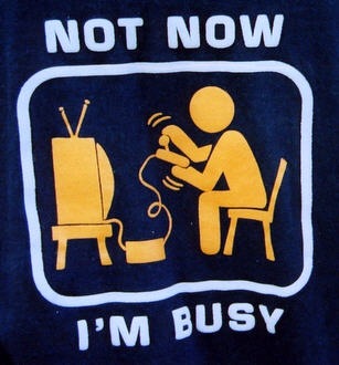 Are You Really That Busy?